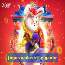 jogos cadastre e ganhe